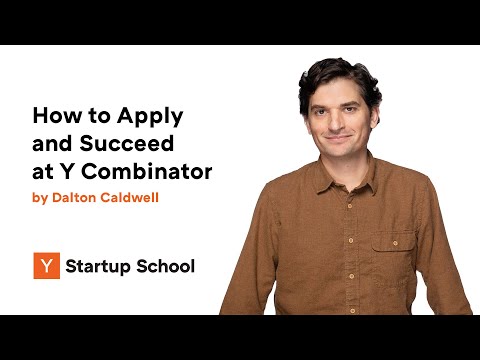 How to apply and succeed at Y Combinator